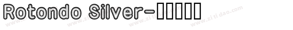Rotondo Silver字体转换